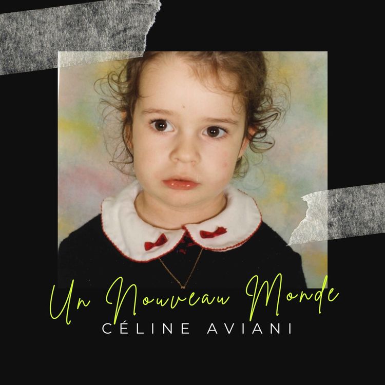La pochette d'Un Nouveau Monde avec la photo de Céline Aviani petite fille